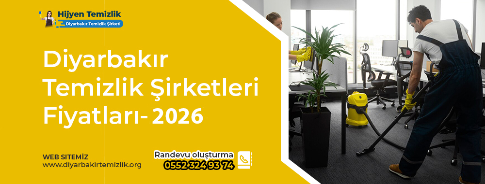 Diyarbakır Ev Temizliği Fiyatları 2026 