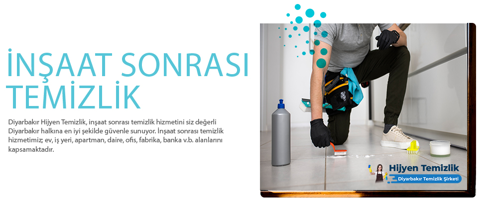 Diyarbakır İnşaat Sonrası Temizlik