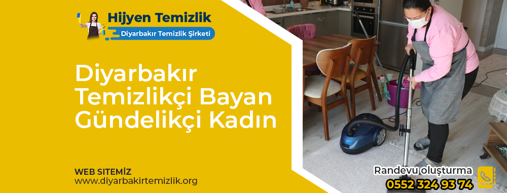Diyarbakır Temizlikçi Bayan - Gündelikçi Kadın