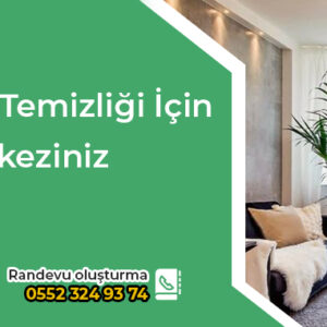 Ev ve İşyeri Temizliği İçin Çözüm Merkeziniz