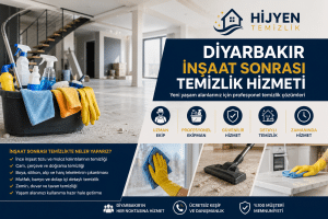 Diyarbakır İnşaat Sonrası Temizlik Hizmeti